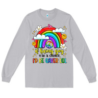 Moon Dust if being gay was a choice i'd be gayer lol Long Sleeve Tee - LillyAllenDesigns