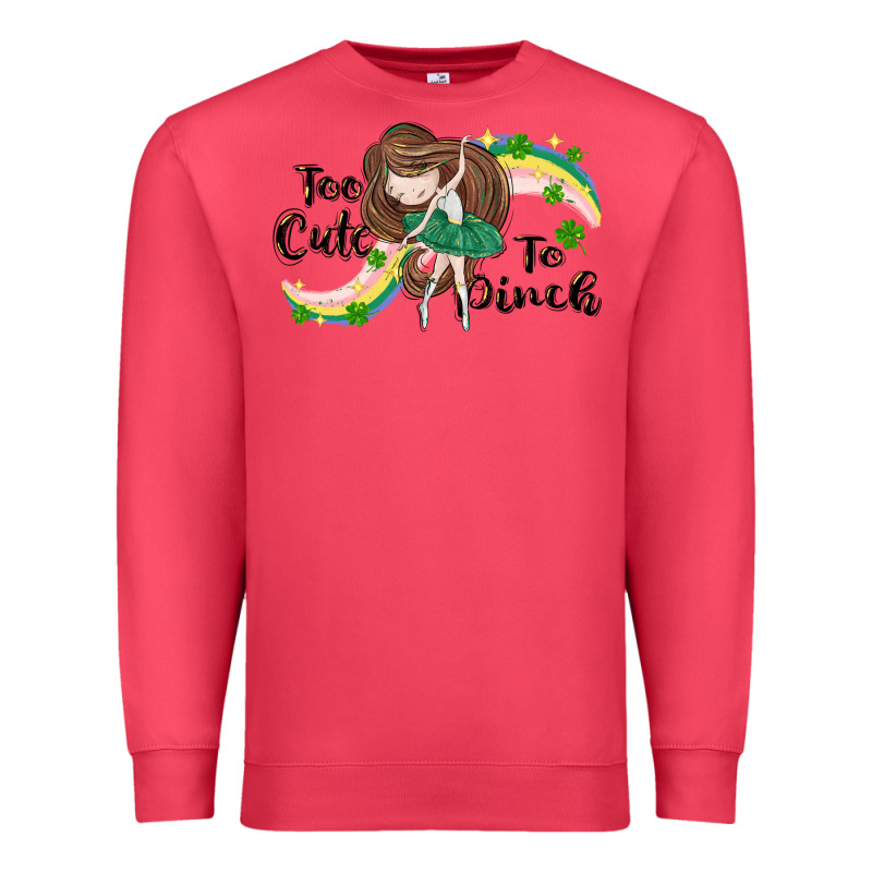 St. Patrick' Too Cute To Pinch Premium Sweatshirt by CowGirlArtShop | Teevron
