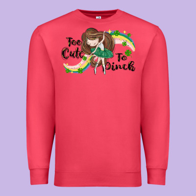 St. Patrick' Too Cute To Pinch Premium Sweatshirt Designed By Cowgirlartshop