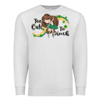 Oatmeal Heather St. Patrick' Too cute to pinch Premium Sweatshirt - CowGirlArtShop