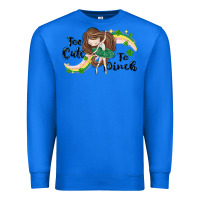 True Royal St. Patrick' Too cute to pinch Premium Sweatshirt - CowGirlArtShop