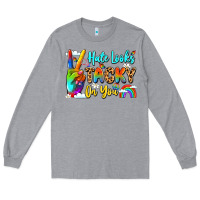 Heather Grey hate looks tacky on you Long Sleeve Tee - LillyAllenDesigns
