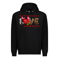 Black Let all that you do be done in love i corinthians Premium Hoodie - HowdyJamesFarm