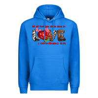 True Royal Let all that you do be done in love i corinthians Premium Hoodie - HowdyJamesFarm