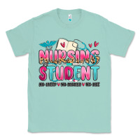 Seafoam nursing student no sleep no money no life Classic Tee - MaliasSmallBusiness