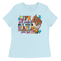 Baby Blue Life isn't perfect but your nails can be Ladies Tee - RanaPortraitStore