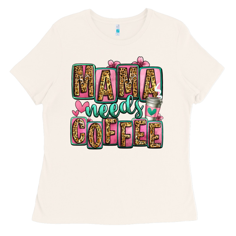 Mama Needs Coffee Mother's Day Ladies Tee by Jasminsmagicworld | Teevron