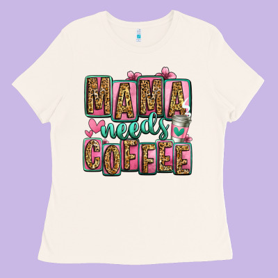 Mama Needs Coffee Mother's Day Ladies Tee Designed By Jasminsmagicworld