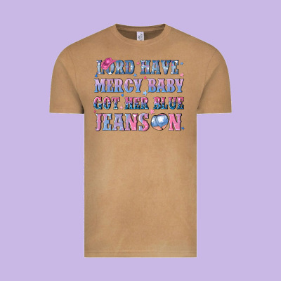 Lord Have Mercy Baby Got Her Blue Jeans On Vintage Tee Designed By Nancycooperartshop