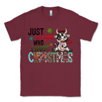 Burgundy just a girl who loves christmas Classic Tee - CowhideDigitalArt