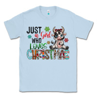 Dusty Blue just a girl who loves christmas Classic Tee - CowhideDigitalArt