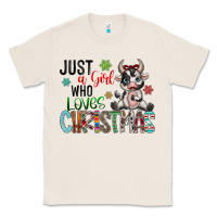 Natural just a girl who loves christmas Classic Tee - CowhideDigitalArt