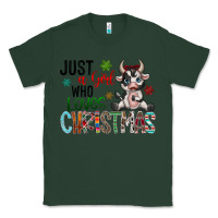 Sports Green just a girl who loves christmas Classic Tee - CowhideDigitalArt