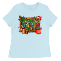 Baby Blue christmas teacher and coffe cup with board Ladies Tee - AdoDesignShop
