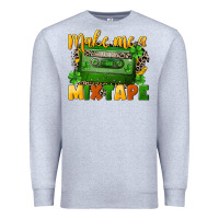 Heather Grey Make me a mixtape St. Patrick's Day Premium Sweatshirt - CowGirlArtShop