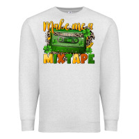 Oatmeal Heather Make me a mixtape St. Patrick's Day Premium Sweatshirt - CowGirlArtShop