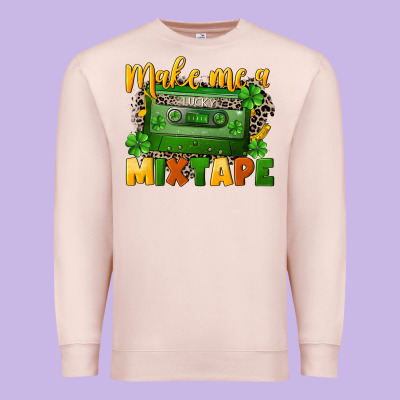 Make Me A Mixtape St. Patrick's Day Premium Sweatshirt Designed By Cowgirlartshop