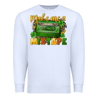 White Make me a mixtape St. Patrick's Day Premium Sweatshirt - CowGirlArtShop