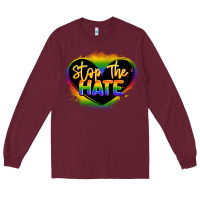 Burgundy stop the hate pride lgbtq heart Long Sleeve Tee - LillyAllenDesigns
