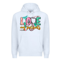 White Love my patients Premium Hoodie - CowGirlArtShop