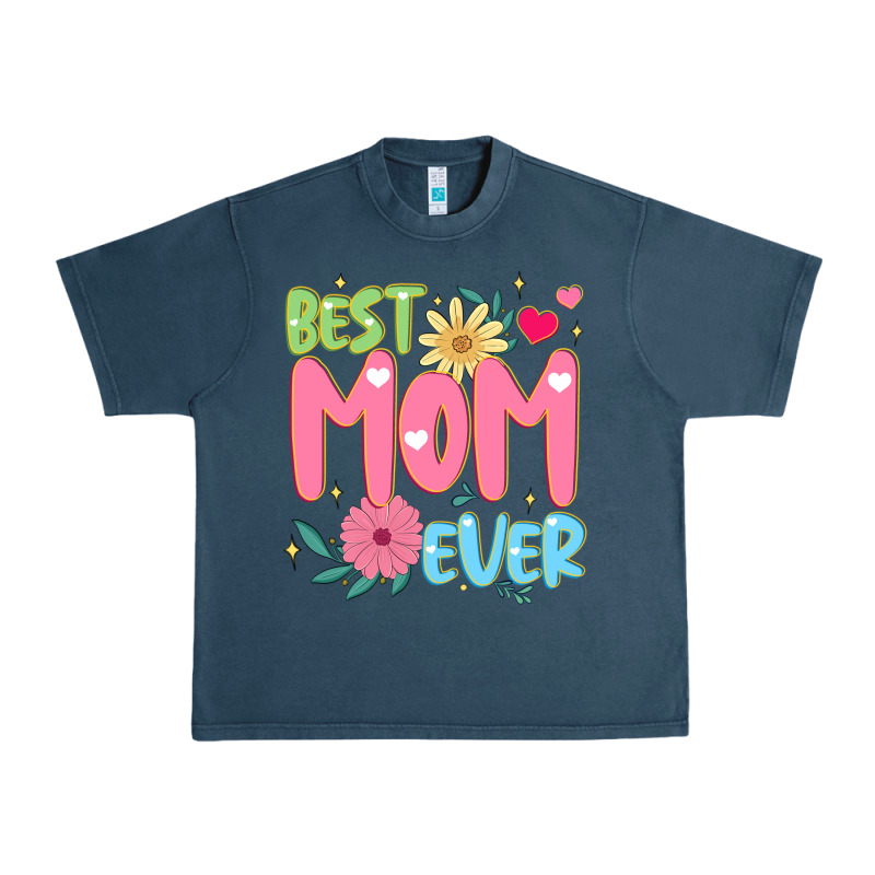 Best Mom Ever Urban Heavy Tee by JahusDesignShop | Teevron