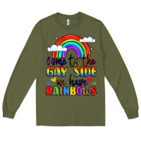 Army Green come to the gay side we have rainbows Long Sleeve Tee - LillyAllenDesigns