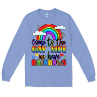Colony Blue come to the gay side we have rainbows Long Sleeve Tee - LillyAllenDesigns