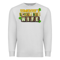 Dove Grey St. Patrick's Somebody's lucky ass wife Premium Sweatshirt - CowGirlArtShop