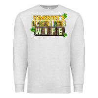 Oatmeal Heather St. Patrick's Somebody's lucky ass wife Premium Sweatshirt - CowGirlArtShop