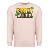 Pale Pink St. Patrick's Somebody's lucky ass wife Premium Sweatshirt - CowGirlArtShop