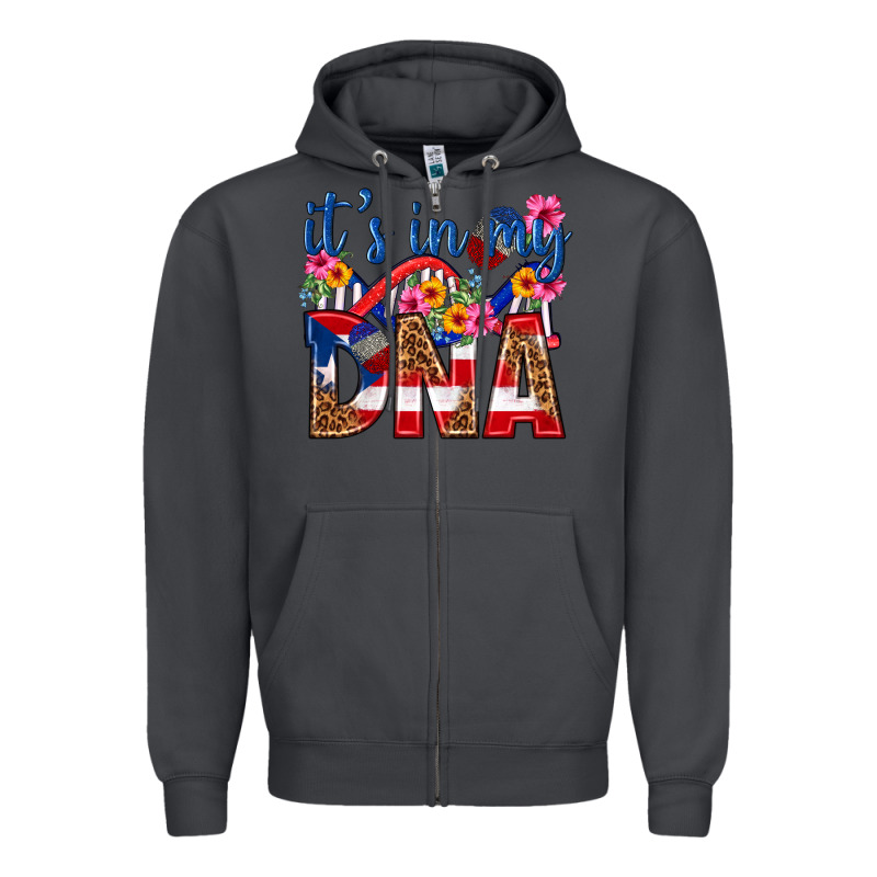 Its In My Dna Puerto Rico Zipper Hoodie by texasbilliewilder | Teevron