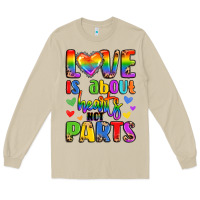 Love Is About Hearts Not Parts Long Sleeve Tee | Teevron