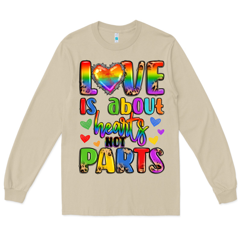 Love Is About Hearts Not Parts Long Sleeve Tee by LillyAllenDesigns | Teevron