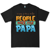 My Favorite People Call Me Papa Premium Tee | Teevron