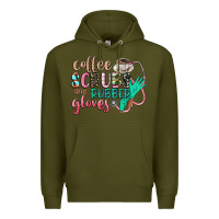 Army Green coffee scrubs and rubber gloves Premium Hoodie - CowGirlArtShop