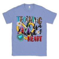 Colony Blue teaching is a work of heart Classic Tee - NancyCooperArtShop