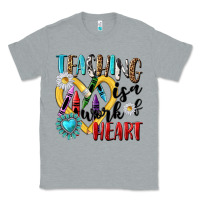 Heather Grey teaching is a work of heart Classic Tee - NancyCooperArtShop