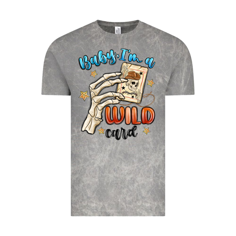 Baby Im A Wild Card Vintage Tee by MaliasSmallBusiness | Teevron