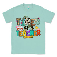 Seafoam tired as a teacher Classic Tee - NancyCooperArtShop