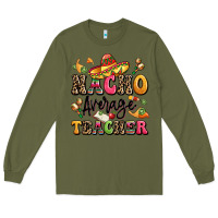 Army Green nacho average teacher Long Sleeve Tee - LillyAllenDesigns