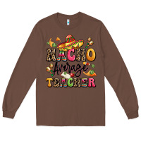 Chestnut nacho average teacher Long Sleeve Tee - LillyAllenDesigns
