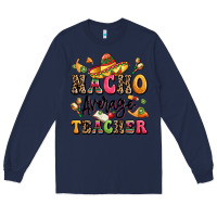 Navy nacho average teacher Long Sleeve Tee - LillyAllenDesigns