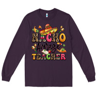 Plum nacho average teacher Long Sleeve Tee - LillyAllenDesigns