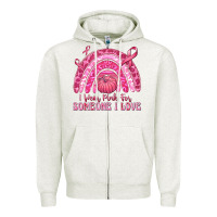 Oatmeal Heather i wear pink for someone i love Zipper Hoodie - texasbilliewilder