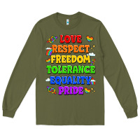 Army Green love respect freedom tolerance equality pride Long Sleeve Tee - LillyAllenDesigns