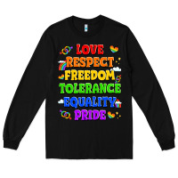 Black love respect freedom tolerance equality pride Long Sleeve Tee - LillyAllenDesigns