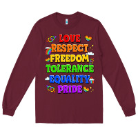 Burgundy love respect freedom tolerance equality pride Long Sleeve Tee - LillyAllenDesigns