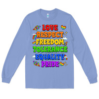 Colony Blue love respect freedom tolerance equality pride Long Sleeve Tee - LillyAllenDesigns