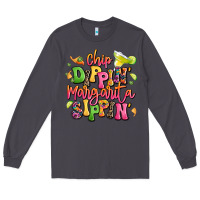 Smoke chip dippin' margarita sippin' Long Sleeve Tee - LillyAllenDesigns