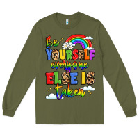 Army Green be yourself everyone else in taken Long Sleeve Tee - LillyAllenDesigns